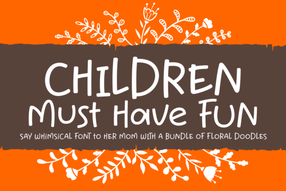 Children Must Have Fun: A Playful Typeface for Editors
