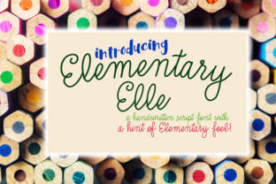 Elementary Elle: A Script Font for Digital Designers